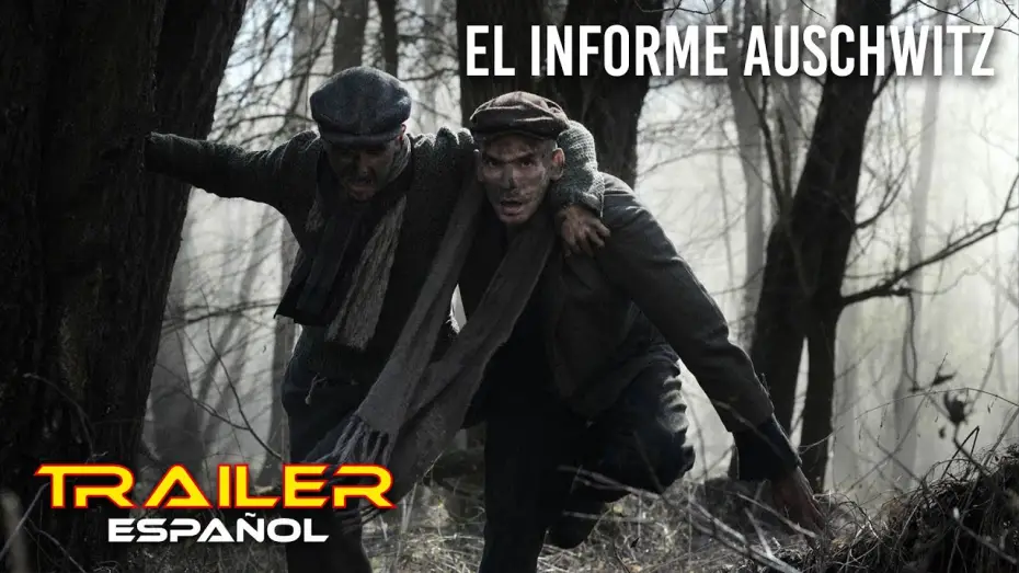Video for the film The Auschwitz Report — El informe Auschwitz - Tráiler español
