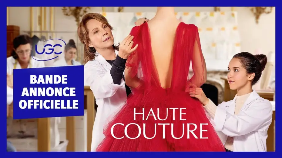 Video for the film Haute Couture — Haute Couture - Bande-annonce officielle - UGC Distribution