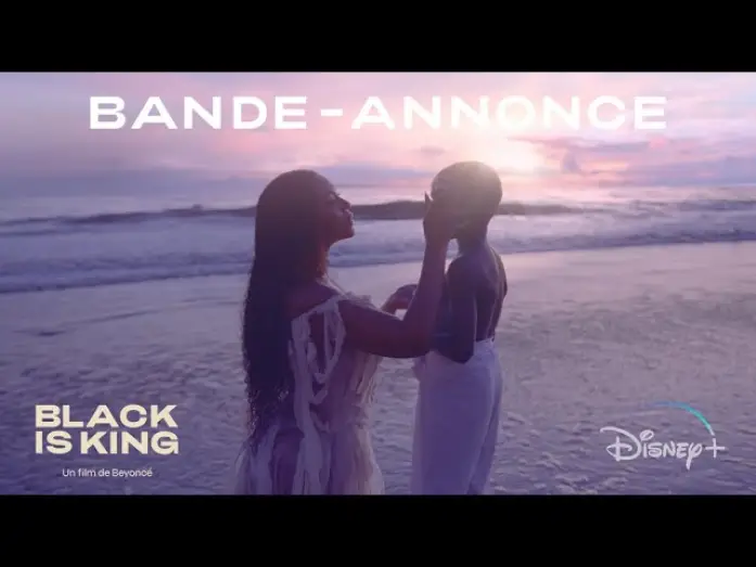 Video for the film Black Is King — Black is King - Bande Annonce #2 [VO]