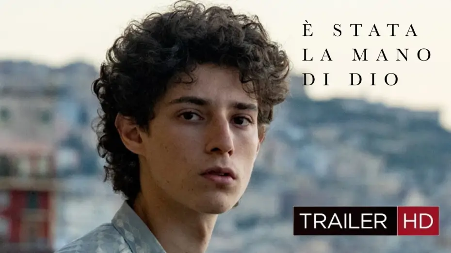 Video for the film The Hand of God — È stata la mano di Dio di Paolo Sorrentino - Candidato agli Oscar 2022 | Trailer Ufficiale HD