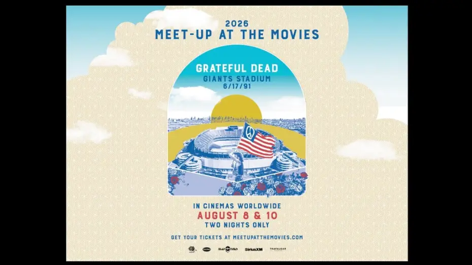 Video for the film Grateful Dead: Giants Stadium 1991 — Grateful Dead – 2026 Meet-Up At The Movies – Giants Stadium 6/17/91 | Official Trailer