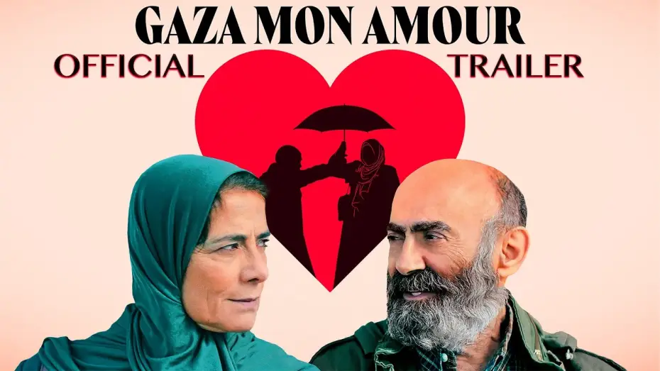 Video for the film Gaza Mon Amour — Gaza Mon Amour - Official US Trailer