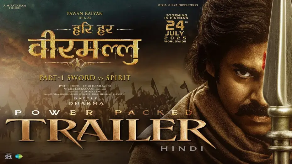 Video for the film Hari Hara Veera Mallu: Part 1 – Sword vs Spirit — Hari Hara Veera Mallu Part 1: Sword vs Spirit - Hindi Trailer