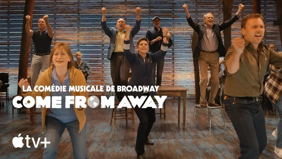 Video for the film Come from Away — Bande-annonce officielle [VOSTFR]