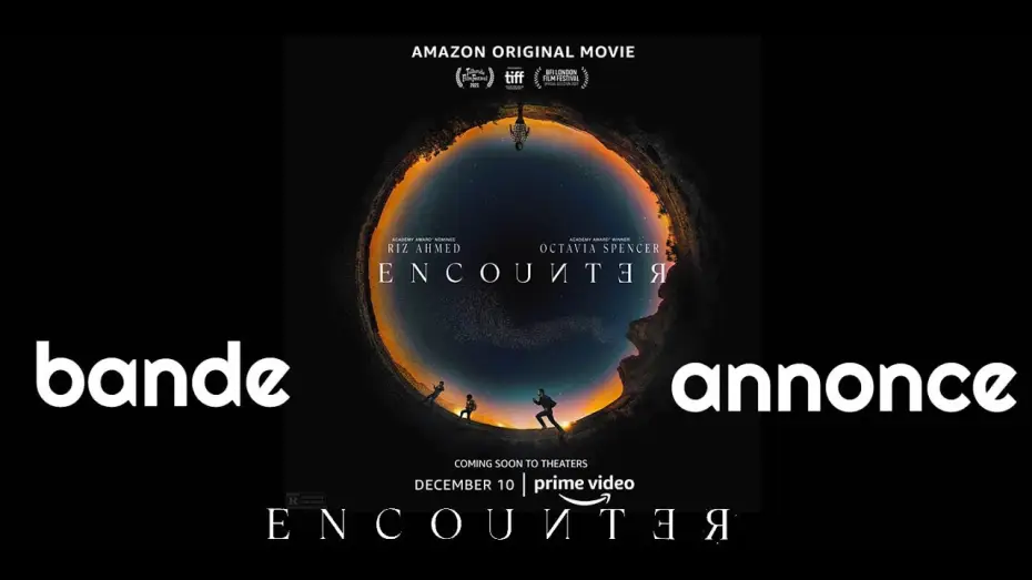 Video for the film Encounter — Encounter (Riz Ahmed, Amazon Prime Vidéo) : bande-annonce