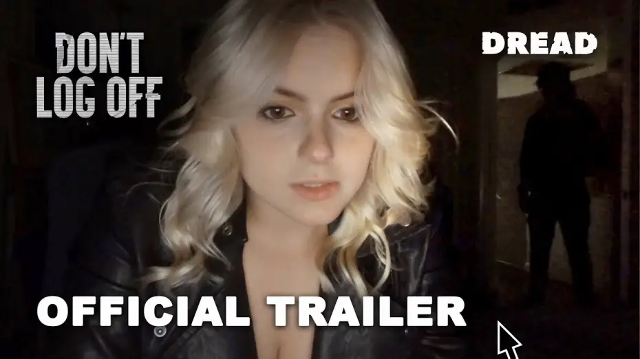Video for the film Don't Log Off — Official Trailer