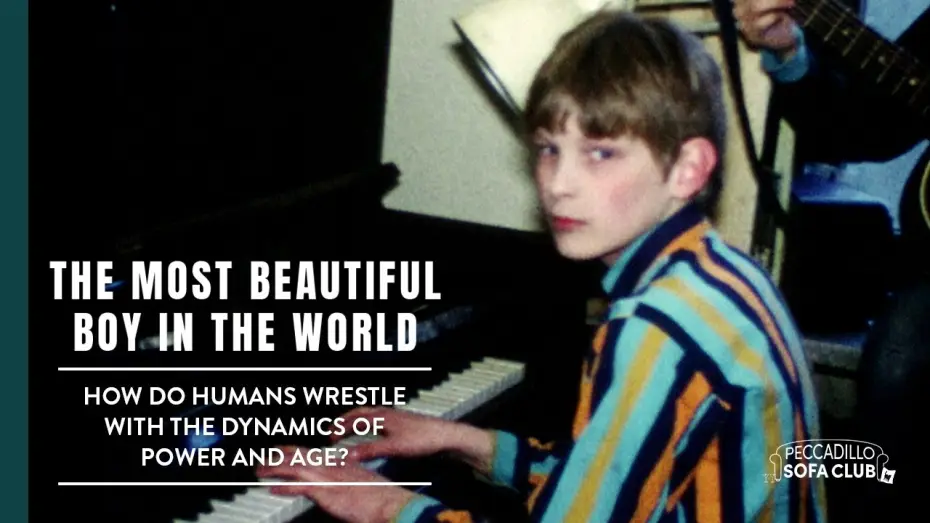 Video for the film The Most Beautiful Boy in the World — Power Dynamics