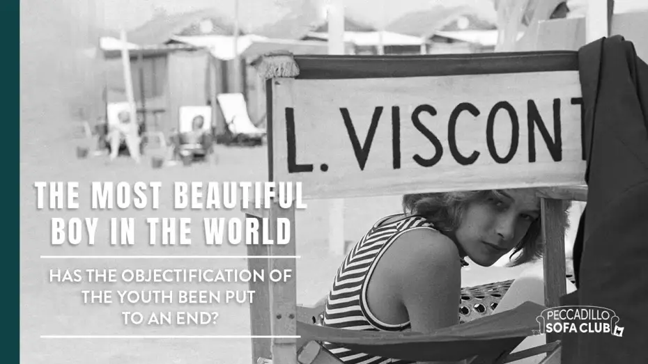 Video for the film The Most Beautiful Boy in the World — Objectification