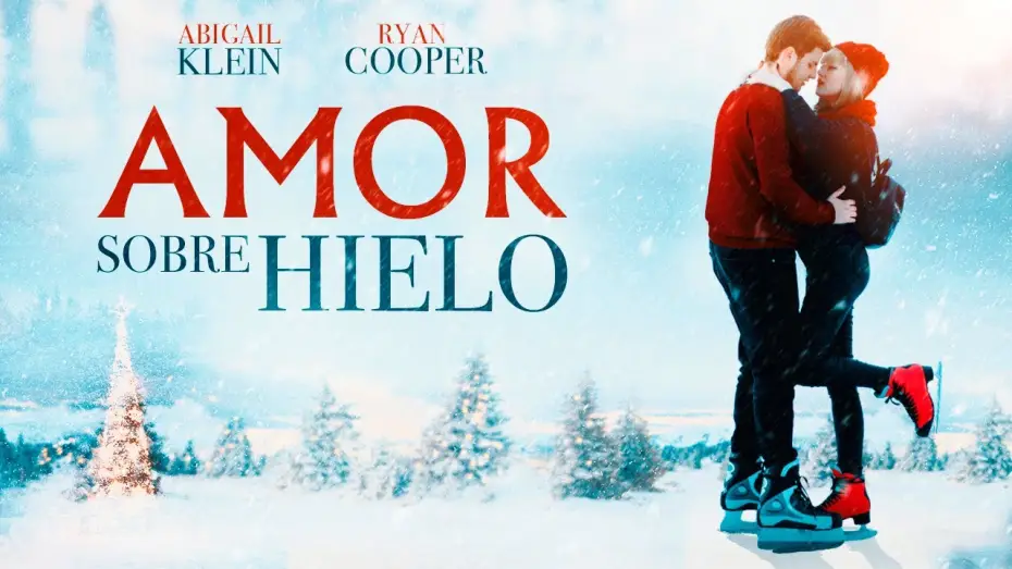 Video for the film Christmas on Ice — Amor sobre hielo - Tráiler