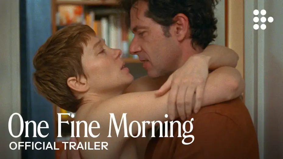 Video for the film One Fine Morning — Official MUBI Trailer #2