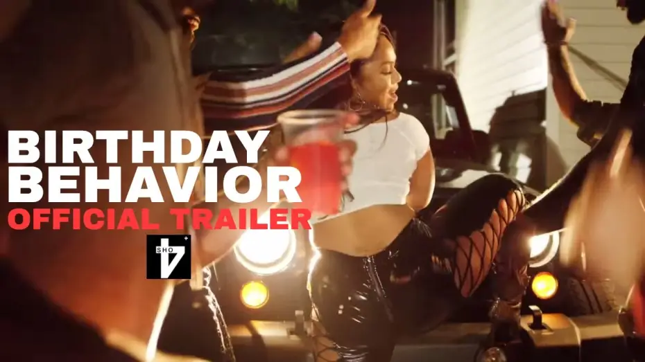 Video for the film Birthday Behavior — Birthday Behavior (Official Movie Trailer)