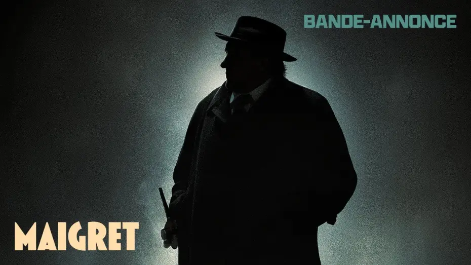Video for the film Maigret — MAIGRET - Bande-annonce