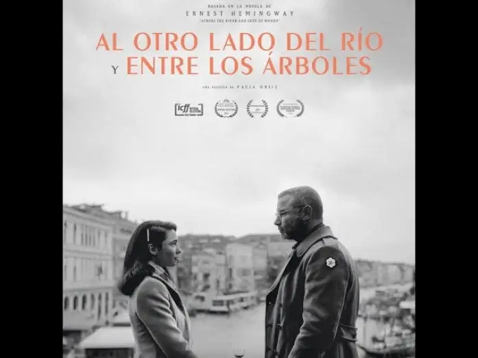 Video for the film Across the River and into the Trees — Trailer Al otro lado del río y entre los árboles (doblado). Estreno en cines el 11 de octubre