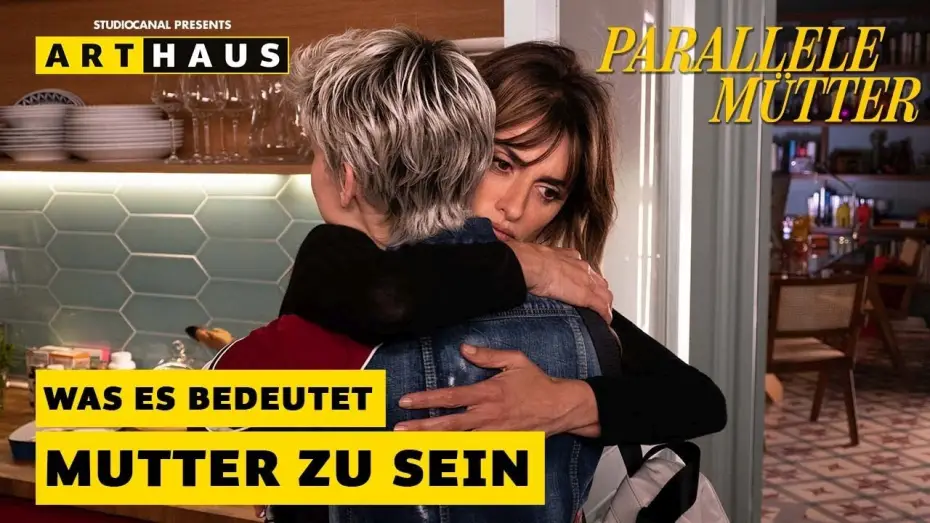 Video for the film Parallel Mothers — Was es bedeutet, Mutter zu sein