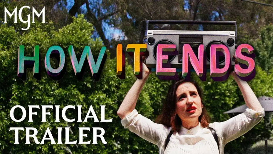Video for the film How It Ends — Official Trailer