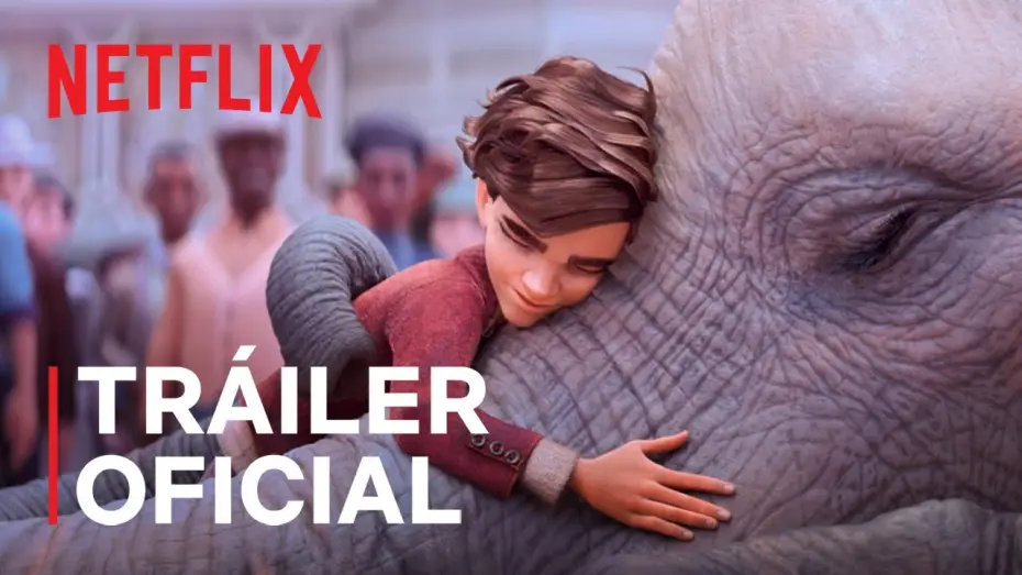 Video for the film The Magician's Elephant — Tráiler oficial