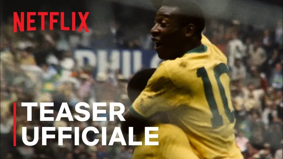 Video for the film Pelé — Pelé: il re del calcio | Teaser ufficiale | Netflix