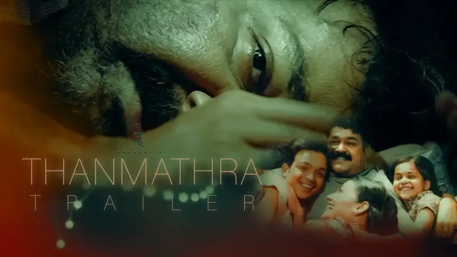 Video for the film Thanmathra — Thanmathra Trailer | Mohanlal | Blessy | Meera Vasudevan | Arjun Lal