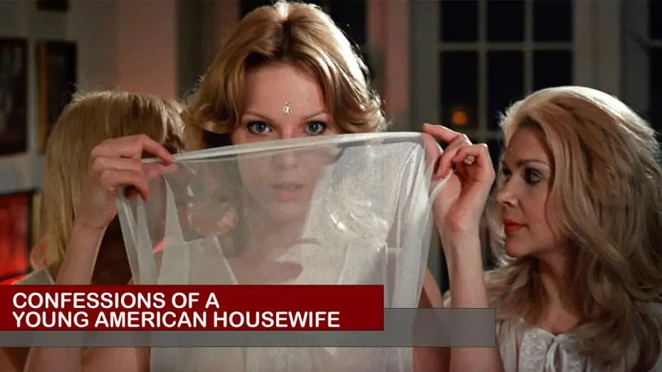 Video for the film Confessions of a Young American Housewife — Confessions of a Young American Housewife (1974) | Trailer | Mary Mendum | Jennifer Welles