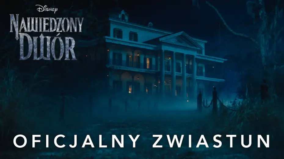 Video for the film Haunted Mansion — Nawiedzony dwór - zwiastun #1 [dubbing]