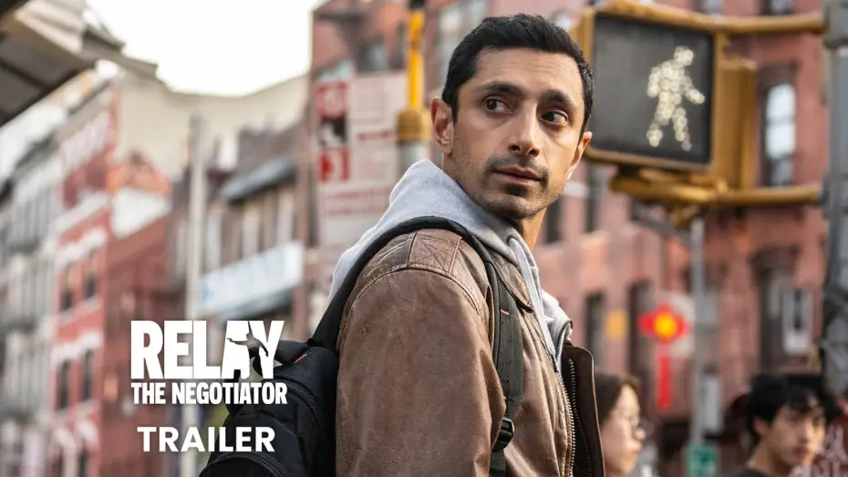 Video for the film Relay — RELAY - THE NEGOTIATOR - Trailer Deutsch