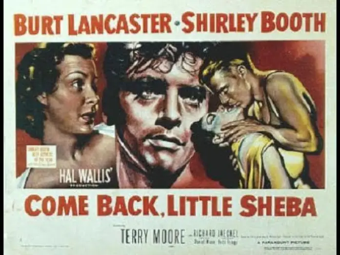 Video for the film Come Back, Little Sheba — Come Back, Little Sheba 1952) Trailer