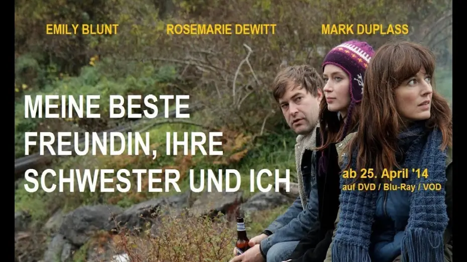 Video for the film Your Sister's Sister — MEINE BESTE FREUNDIN, IHRE SCHWESTER UND ICH - Trailer deutsch