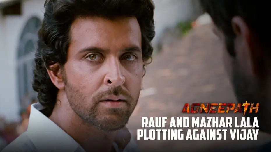 Video for the film Agneepath — Rauf and Mazhar Lala plotting against Vijay | Agneepath (2012) | Hrithik Roshan, Rishi Kapoor