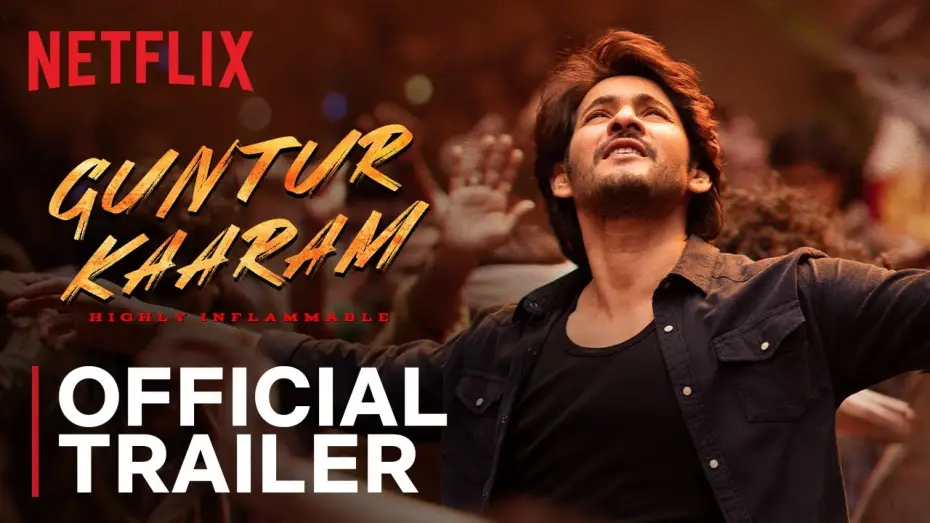 Video for the film Guntur Kaaram — Official trailer