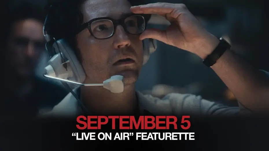 Video for the film September 5 — "Live On Air" Featurette