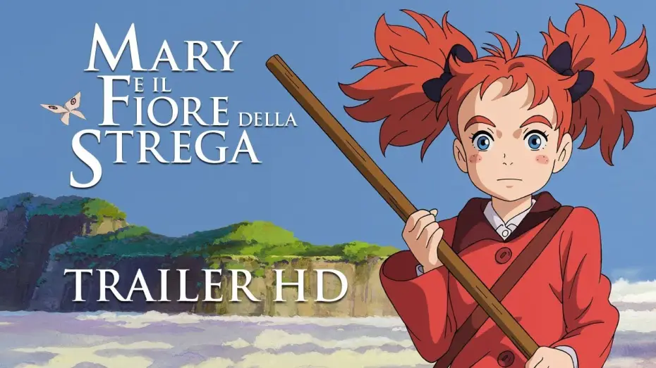 Video for the film Mary and The Witch's Flower — MARY E IL FIORE DELLA STREGA - Trailer Ufficiale Italiano
