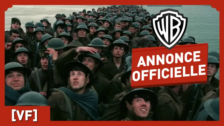 Video for the film Dunkirk — Dunkerque - Annonce Officielle - Christopher Nolan