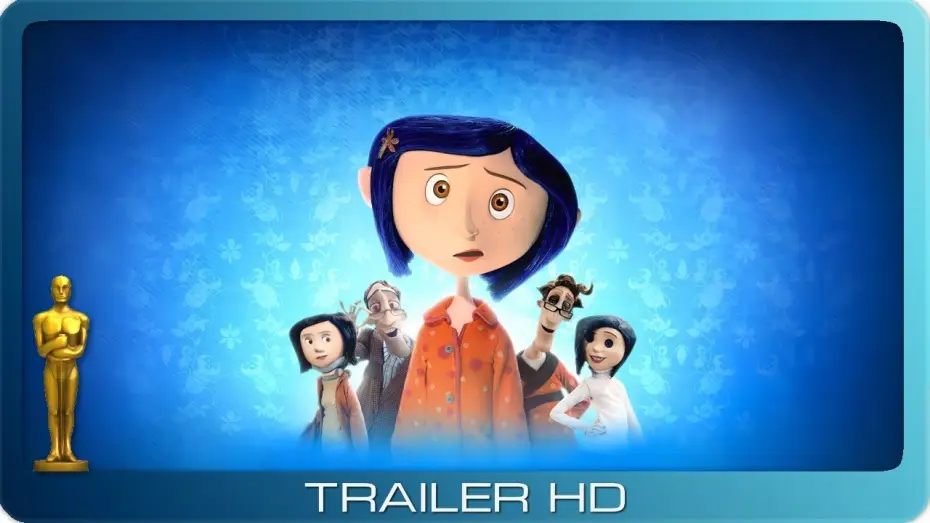 Video for the film Coraline — Coraline ≣ 2009 ≣ Trailer