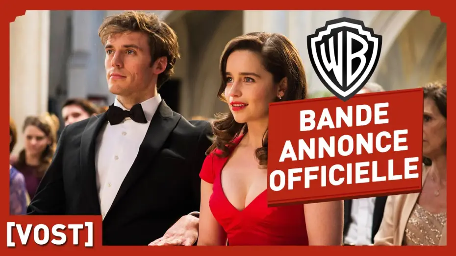 Video for the film Me Before You — Avant Toi - Bande Annonce Officielle 3 (VOST) - Emilia Clarke / Sam Claflin
