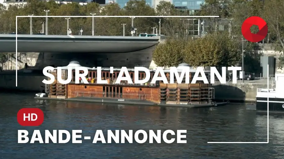Video for the film On the Adamant — SUR L'ADAMANT, de Nicolas Philibert : bande-annonce [HD]
