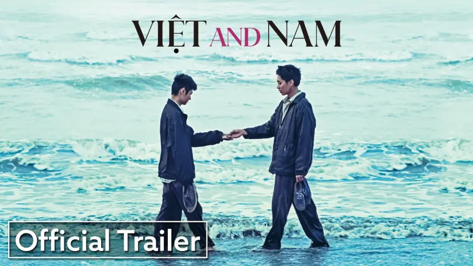 Video for the film Việt and Nam — Official US Trailer [Subtitled]