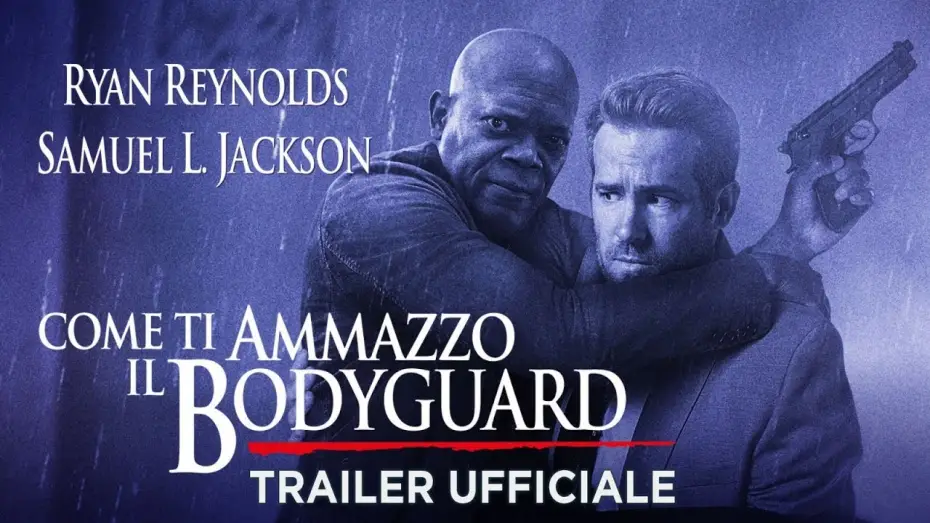 Video for the film The Hitman's Bodyguard — Come ti ammazzo il bodyguard (Ryan Reynolds, Samuel L.Jackson) - Trailer italiano ufficiale [HD]