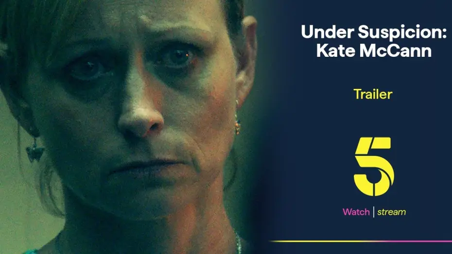 Video for the film Under Suspicion: Kate McCann — Trailer