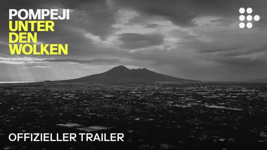 Video for the film Pompei: Below the Clouds — POMPEJI: UNTER DEN WOLKEN | Offizieller Trailer | Jetzt auf MUBI
