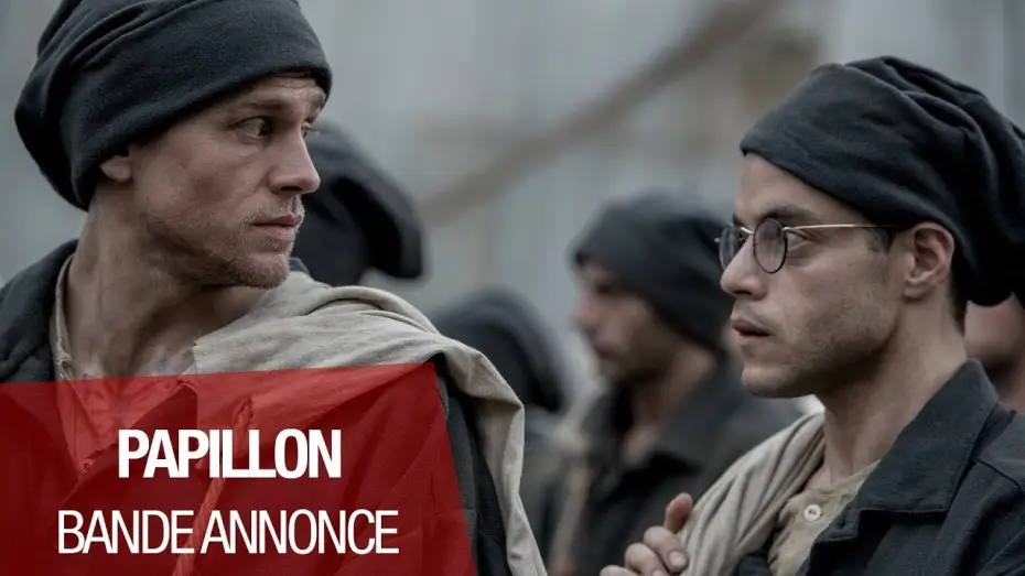 Video for the film Papillon — PAPILLON - Bande Annonce VOST