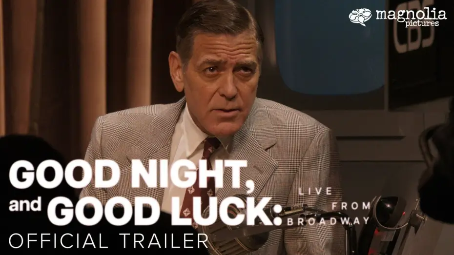 Video for the film Good Night, and Good Luck — Official Trailer