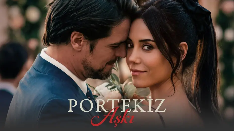 Video for the film Portuguese Love — Portekiz Aşkı | Trailer deutsche Untertitel