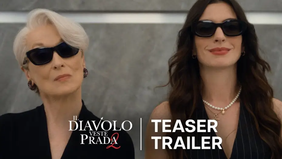 Video for the film The Devil Wears Prada 2 — Il Diavolo Veste Prada 2 | Teaser Trailer | Dal 29 Aprile al Cinema