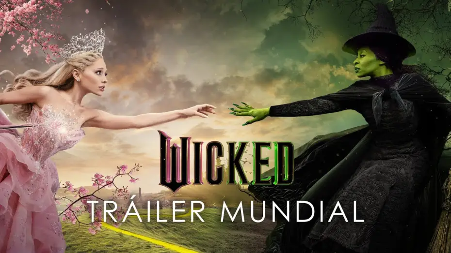Video for the film Wicked — Tráiler Oficial en español