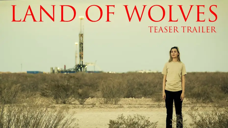 Video for the film Land of Wolves — Land of Wolves | Teaser Trailer | Feature Film