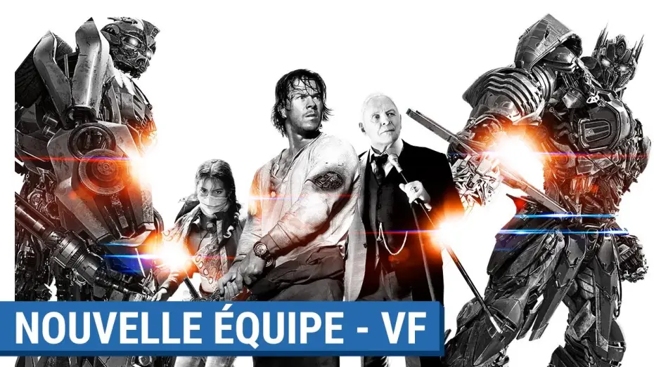 Video for the film Transformers: The Last Knight — TRANSFORMERS : THE LAST KNIGHT – Nouvelle équipe VF [actuellement au cinéma]