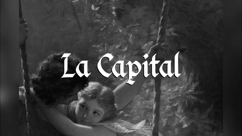 Video for the film La Capital — La Capital -  Official Trailer