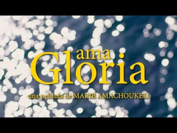 Video for the film Ama Gloria — "Ama Gloria" - Tráiler doblado - 26 de Abril Estreno en Cines