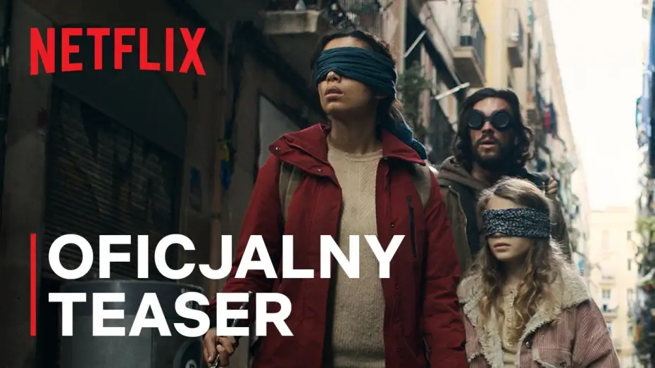 Video for the film Bird Box Barcelona — Nie otwieraj oczu: Barcelona | Oficjalny teaser | Netflix
