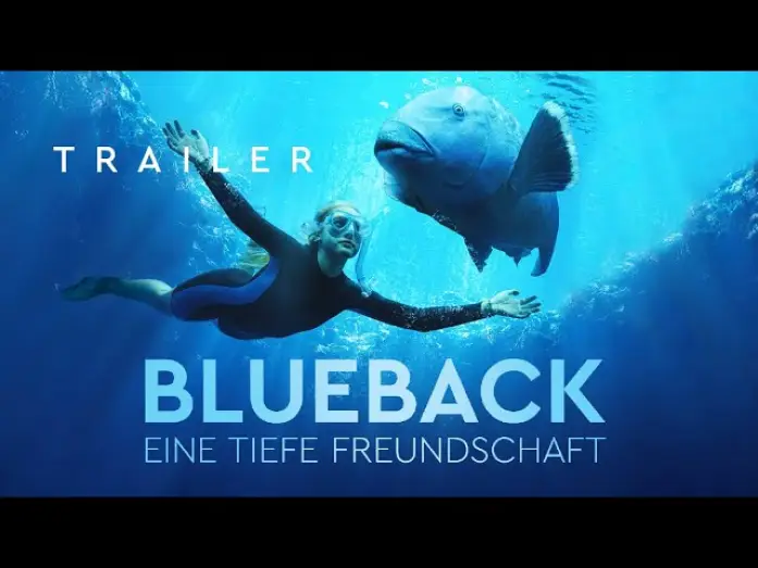 Video for the film Blueback — Blueback - Eine tiefe Freundschaft | Offizieller Trailer Deutsch HD | Ab 29. Dezember 2022 im Kino